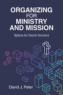 [9780758673114] Organizing for Mission and Ministry