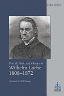 [9780758626660] The life, work, and influence of Wilhelm Loehe