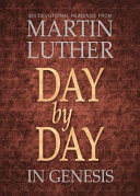 [9780758661036] Day by Day in Genesis: 365 Devotional Readings from Martin Luther