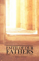 [9781591280439      ] Faith of Our Fathers by J. Gresham Machen