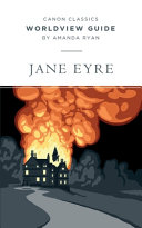 [9781591282488      ] Jane Eyre Worldview Guide by Amanda Ryan
