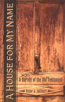 [9781885767691      ] A House for My Name: A Survey of the Old Testament by Peter J. Leithart