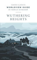 [9781947644304      ] Wuthering Heights Worldview Guide by Marcus Schwager