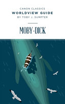 [9781591282440      ] Moby-Dick Worldview Guide by Toby Sumpter