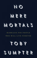 [9781954887442      ] No Mere Mortals by Toby Sumpter
