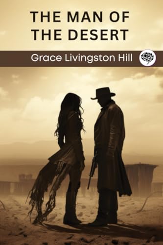 [9789360008772] The Man of the Desert (Arizona Duology, #1)