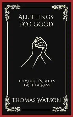 [9789358376050] All Things for Good: Comfort in God's Faithfulness (Grapevine Press)