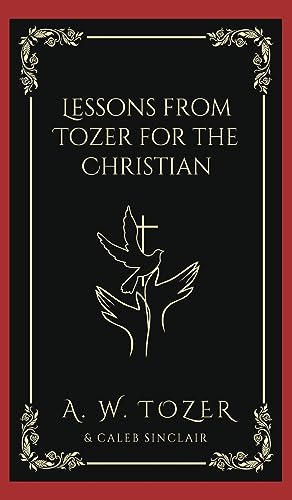 [9789358370973] Lessons from Tozer for the Christian