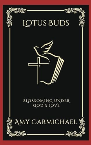 [9789358377101] Lotus Buds: Blossoming Under God's Love (Grapevine Press)