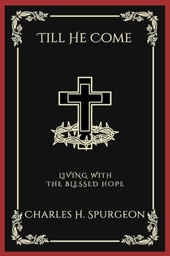 [9789358377705] Till He Come: Living with the Blessed Hope (Grapevine Press)
