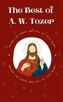 [9789356613355] The Best of A. W. Tozer