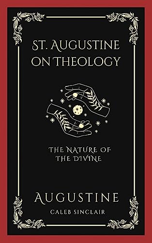 [9789358372946] St. Augustine on Theology: The Nature of the Divine (Grapevine Press)