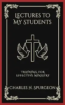 [9789358377637] Lectures to My Students: Training for Effective Ministry (Grapevine Press)