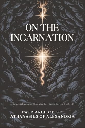 [9789371236744] On the Incarnation: Saint Athanasius (Popular Patristics Series Book 44)