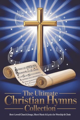 [9789363117501] The Ultimate Christian Hymns Collection with Musical Notes