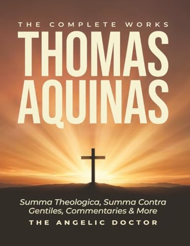 [9789371239714] The Complete Works of Thomas Aquinas