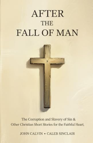 [9789358373585] After The Fall of Man: The Corruption and Slavery of Sin (Grapevine Press)