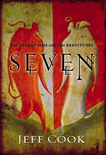[9780310278177      ] Seven: The Deadly Sins and the Beatitudes