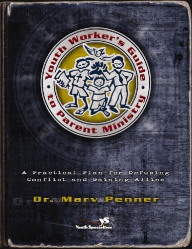 [9780310242161      ] Youth Worker's Guide to Parent Ministry