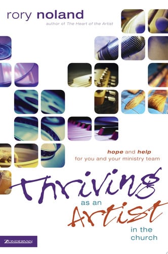 [9780310257325      ] Thriving as an Artist in the Church: Hope and Help for You and Your Ministry Team