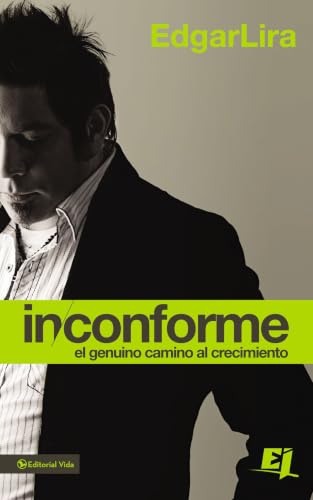 [9780829764888      ] Inconforme: El genuino camino al crecimiento
