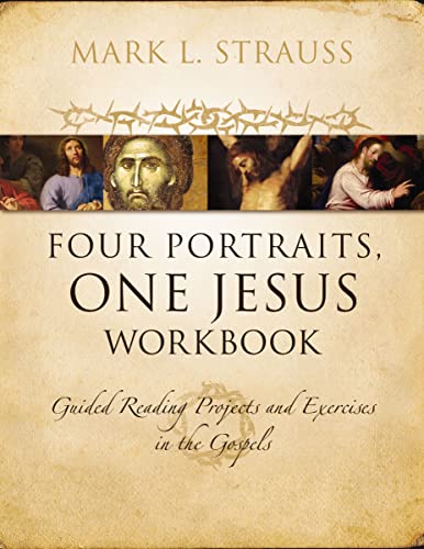 [9780310522843      ] Four Portraits, One Jesus Workbook