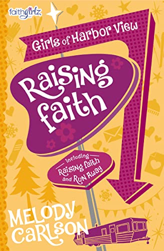[9780310753759      ] Raising Faith (Girls of Harbor View)