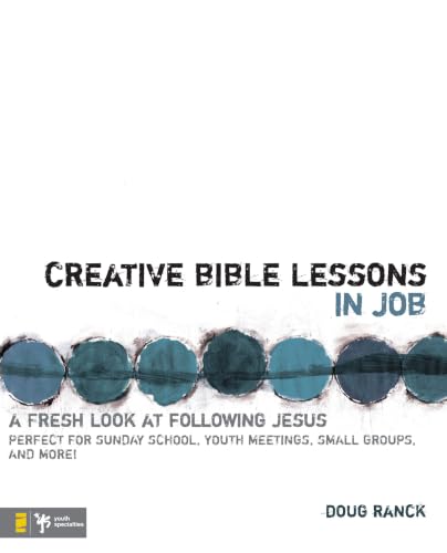 [9780310272199      ] Creative Bible Lessons in Job: A Fresh Look at Following Jesus
