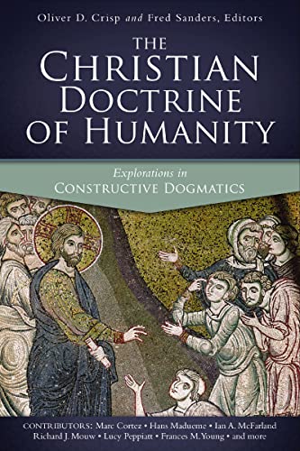 [9780310595472      ] The Christian Doctrine of Humanity: Explorations in Constructive Dogmatics