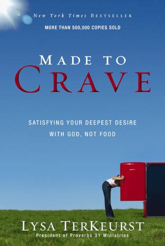 [9780310293262      ] Made to Crave: Satisfying Your Deepest Desire with God, Not Food