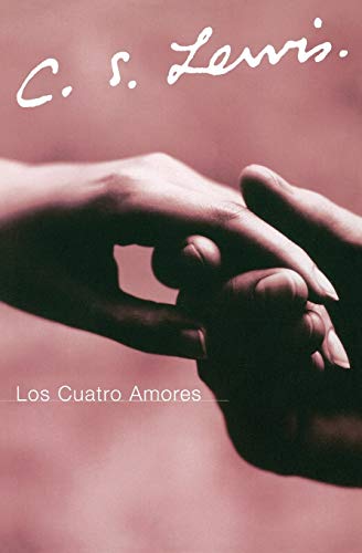 [9780061140051] Los Cuatro Amores (The Four Loves)