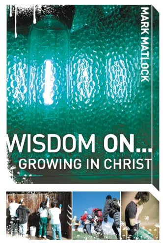 [9780310279327] Wisdom On... Growing in Christ