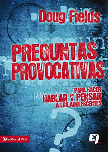 [9780829761771] Preguntas provocativas: Para hacer hablar y pensar a los adolescentes
