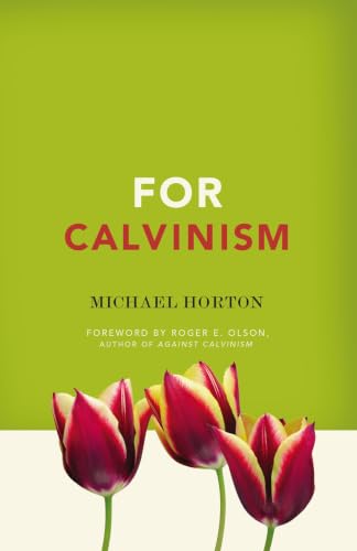 [9780310324652] For Calvinism