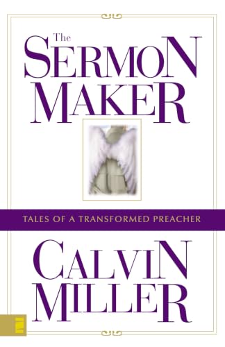 [9780310255093] The Sermon Maker: Tales of a Transformed Preacher