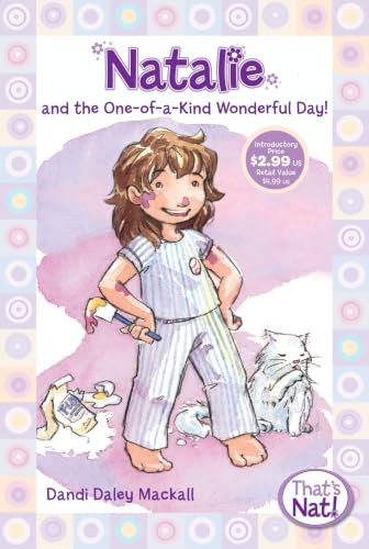 [9780310715665] Natalie and the One-of-a-Kind Wonderful Day! (That's Nat!)