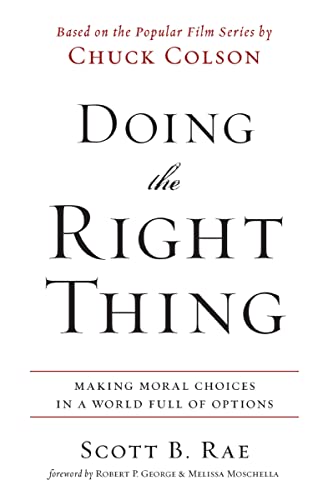 [9780310513995] Doing the Right Thing: Making Moral Choices in a World Full of Options
