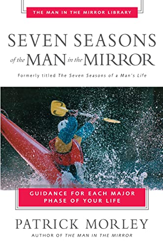 [9780310243076] Seven Seasons of the Man in the Mirror: Guidance for Each Major Phase of Your Life