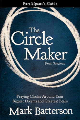 [9780310333098] The Circle Maker Bible Study Participant's Guide