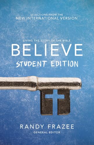 [9780310745617] Believe: Student Edition: Living the Story of the Bible to Become Like Jesus