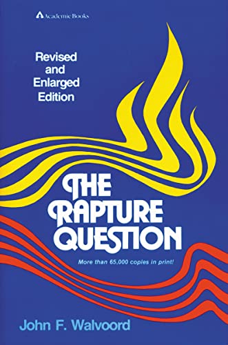[9780310341512] The Rapture Question (Revised and Enlarged Edition)