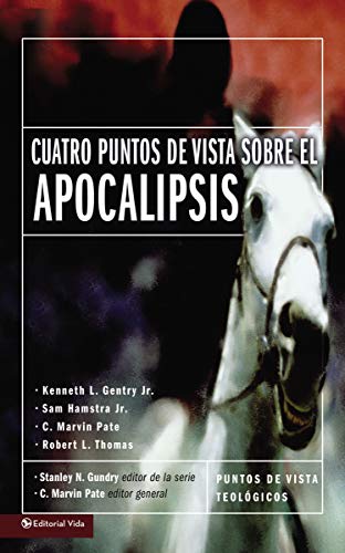[9780829744330] Cuatro puntos de vista sobre el Apocalipsis