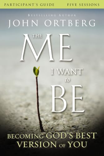 [9780310823421] The Me I Want to Be Bible Study Participant's Guide