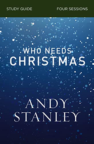 [9780310121077] Who Needs Christmas Study Guide