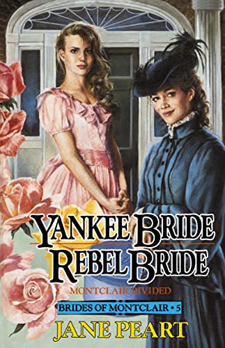 [9780310669913] Yankee Bride / Rebel Bride (Brides of Montclair #5)