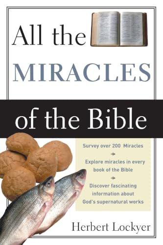 [9780310281016] All the Miracles of the Bible