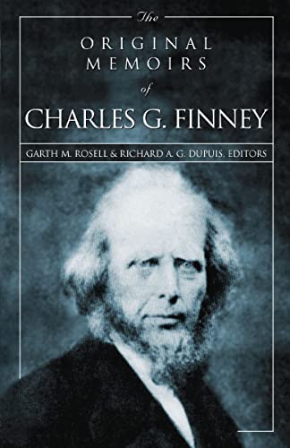 [9780310243359] The Original Memoirs of Charles G. Finney: Complete, Restored Text