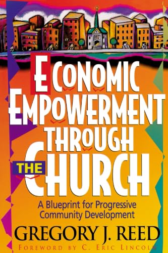 [9780310489511] Economic Empowerment Through the Church: A Blueprint for Progressive Community Development
