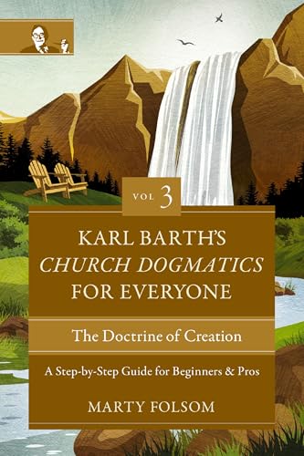 [9780310125730] Karl Barth's Church Dogmatics for Everyone, Volume 3---The Doctrine of Creation