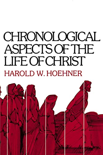 [9780310262114] Chronological Aspects of the Life of Christ